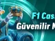 f1 casino güvenilir mi