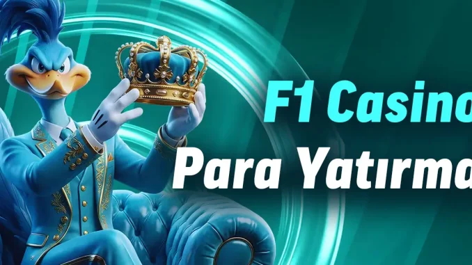 f1 casino para yatırma